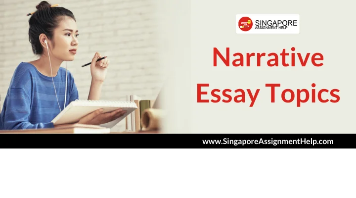 Narrative Essay Topics