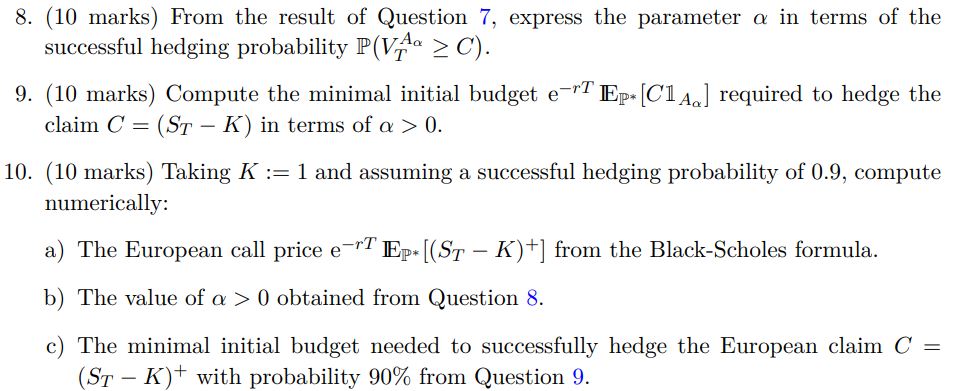 From the result of Question 7, express the parameter α in terms of the