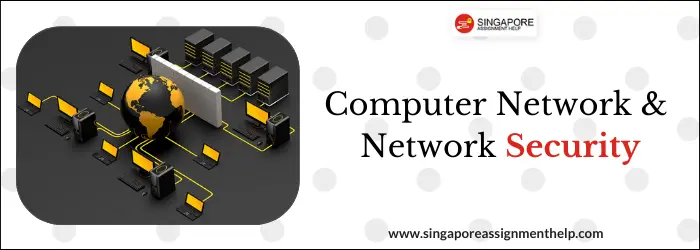 FIN529 Computer Network and Network Security Assignment Sample SUSS, Singapore