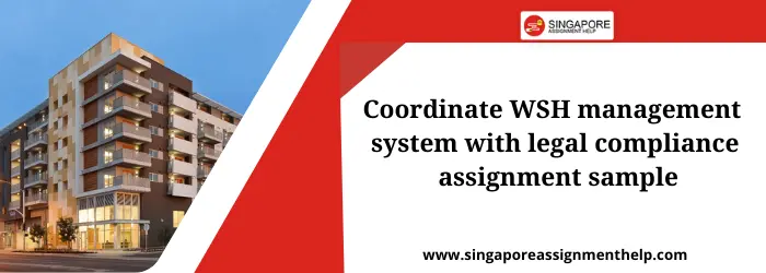 Coordinate WSH management system with legal compliance assignment sample