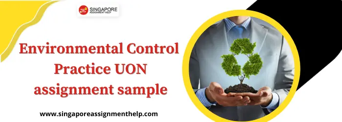 ENVS 2710 - Environmental Control Practice UON assignment sample Singapore