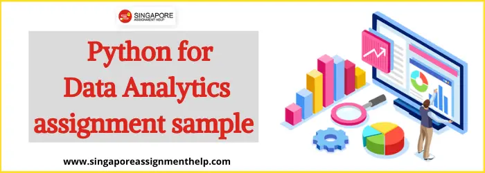 ANL252 Python for Data Analytics assignment sample SUSS Singapore