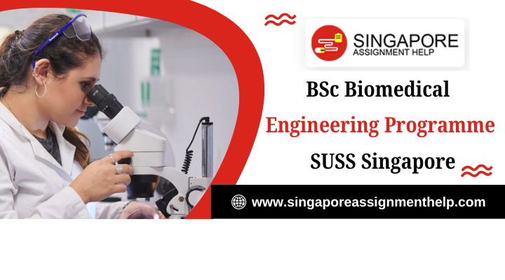 BSc Biomedical Engineering Programme SUSS Singapore