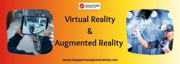 Virtual Reality and Augmented Reality (MTD369) SUSS Assignment Sample Singapore