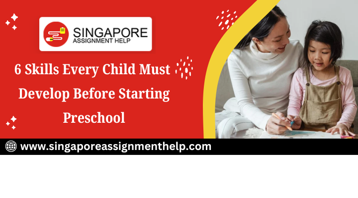 6 Skills Every Child Must Develop Before Starting Preschool