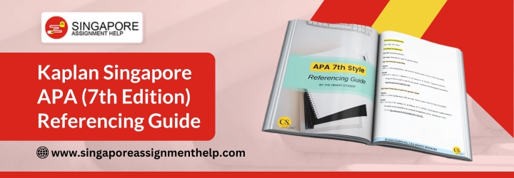 Kaplan Singapore APA (7th Edition) Referencing Guide