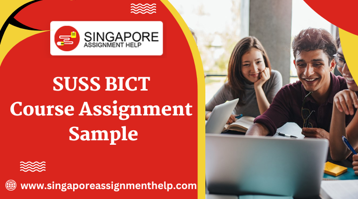 SUSS BICT course assignment sample